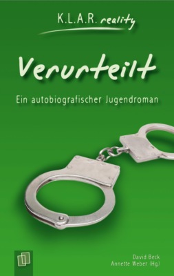 K.L.A.R. reality - Taschenbuch: Verurteilt