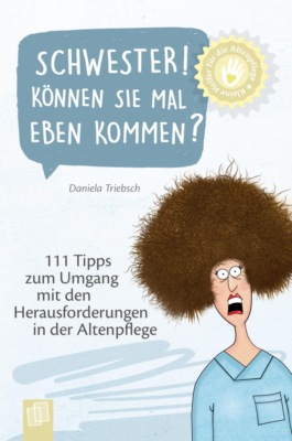 Kleine Helfer für die Altenpflege: Schwester! Können Sie mal eben kommen?