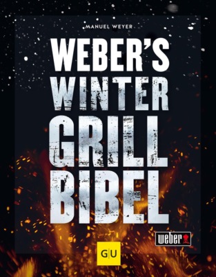 Weber's Wintergrillbibel