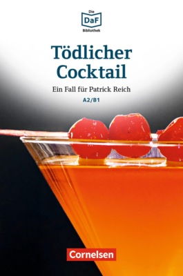 Die DaF-Bibliothek / A2/B1 - Tödlicher Cocktail