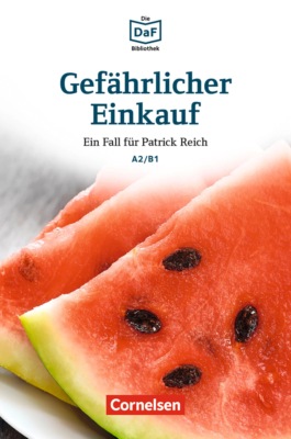 Die DaF-Bibliothek / A2/B1 - Gefährlicher Einkauf