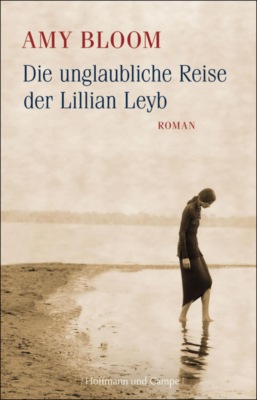 Die unglaubliche Reise der Lillian Leyb