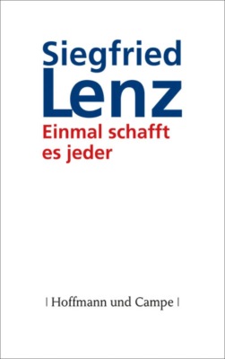 Einmal schafft es jeder