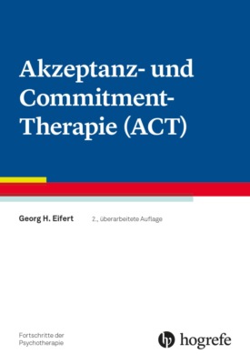 Akzeptanz- und Commitment-Therapie (ACT)