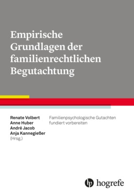 Empirische Grundlagen der familienrechtlichen Begutachtung