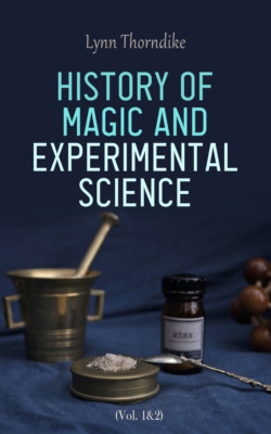 History of Magic and Experimental Science (Vol. 1&2)