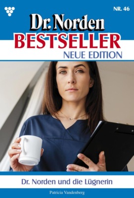 Dr. Norden und die Lügnerin