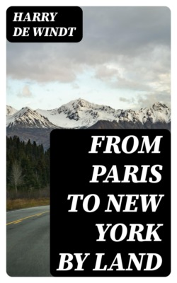 From Paris to New York by Land