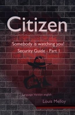 Citizen - Somebody is watching you!