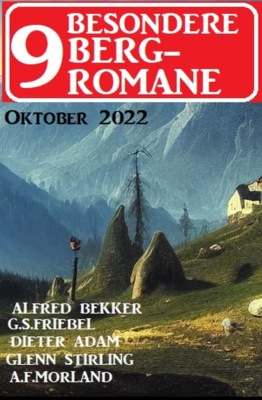 9 Besondere Bergromane Oktober 2022