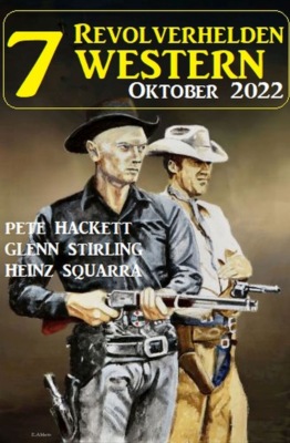 7 Revolverhelden Western Oktober 2022