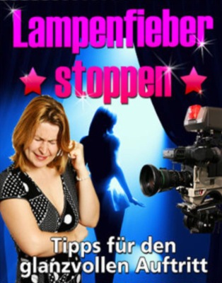 Lampenfieber stoppen