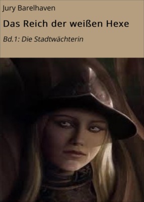 Das Reich der weißen Hexe