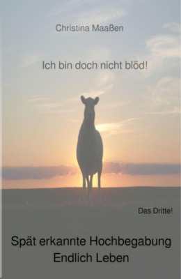 Ich bin doch nicht blöd! Das Dritte!