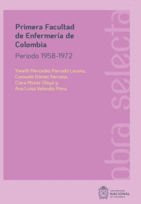 Primera Facultad de Enfermería de Colombia