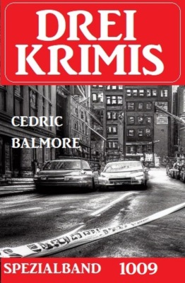 Drei Krimis Spezialband 1009