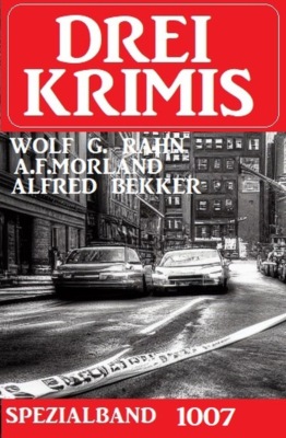 Drei Krimis Spezialband 1007