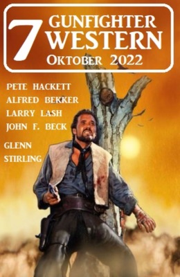 7 Gunfighter Western Oktober 2022