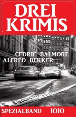 Drei Krimis Spezialband 1010