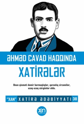 Əhməd Cavad haqqında xatirələr
