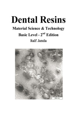 Dental Resins, Material Science & Technology