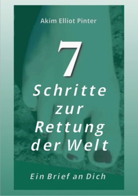 7 Schritte zur Rettung der Welt