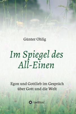 Im Spiegel des All-Einen