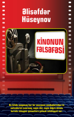 KİNONUN FƏLSƏFƏSİ