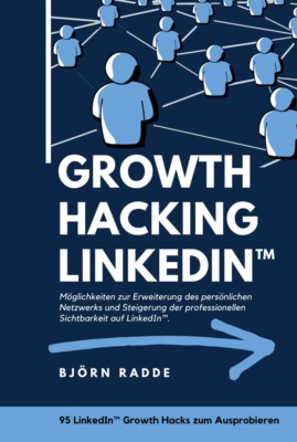 Growth Hacking LinkedIn™