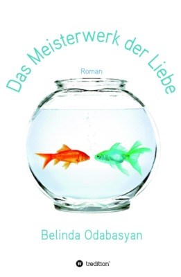 Das Meisterwerk der Liebe