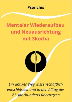 Mentaler Wiederaufbau und Neuausrichtung mit Skorba - Build Brains Back Better With Skorba