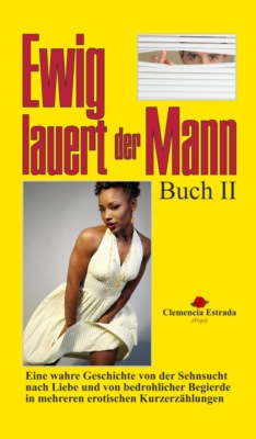 Ewig lauert der Mann