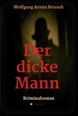 Der dicke Mann