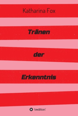 Tränen der Erkenntnis