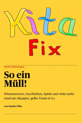KitaFix-Rahmenplan "So ein Müll!"