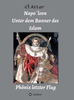 Napo'leon- Unter dem Banner des Islam
