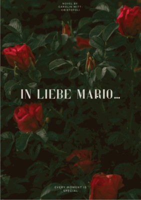In Liebe Mario...