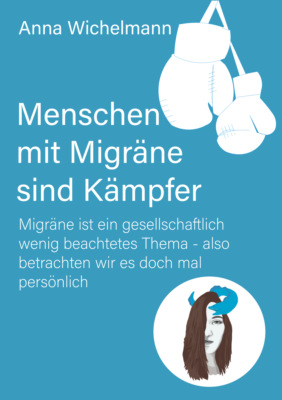 Menschen mit Migräne sind Kämpfer