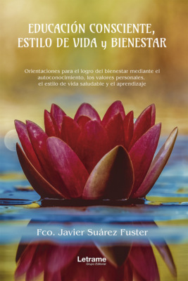 La educación consciente, estilo de vida y bienestar