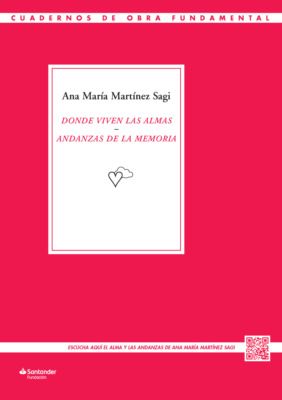 Donde viven las almas. Andanzas de la memoria