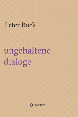 ungehaltene dialoge