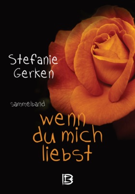 wenn du mich liebst