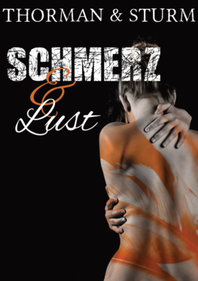 Schmerz & Lust