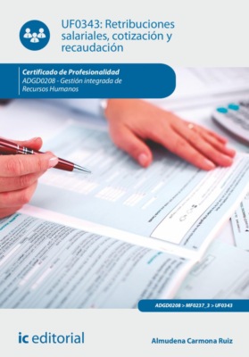 Retribuciones salariales, cotización y recaudación. ADGD0208