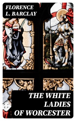 The White Ladies of Worcester