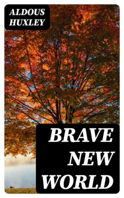Brave New World