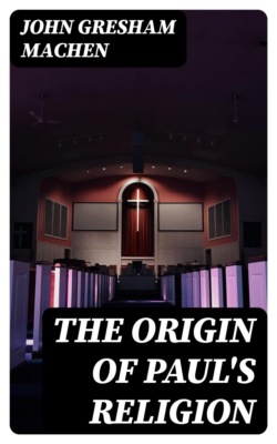 The Origin of Paul's Religion
