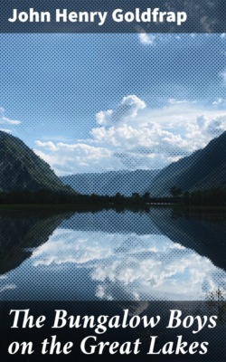 The Bungalow Boys on the Great Lakes