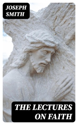 The Lectures on Faith
