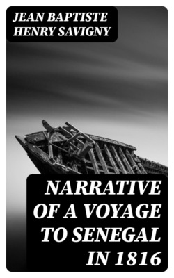 Narrative of a Voyage to Senegal in 1816